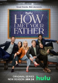 Как я встретила вашего папу (2022)